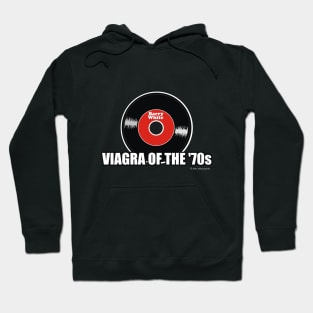 Viagra of the '70s Hoodie